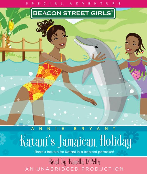 Katani's Jamaican Holiday (Beacon Street Girls Special Adventure Series #4)