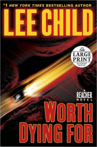 Worth Dying For (Jack Reacher Series #15)