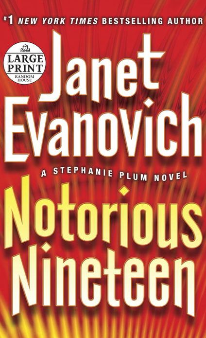Notorious Nineteen (Stephanie Plum Series #19)