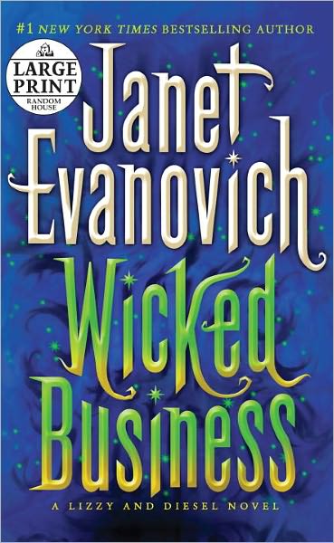 Wicked Business (Lizzy and Diesel Series #2)