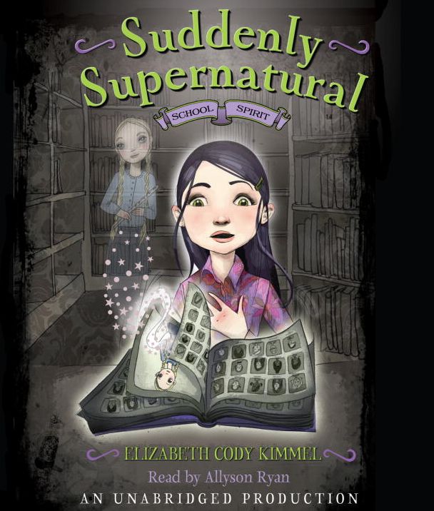 School Spirit: Suddenly Supernatural Series, Book 1