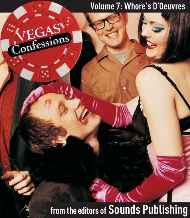 Whore's D'Oeuvres: From Vegas Confessions, Volume 7