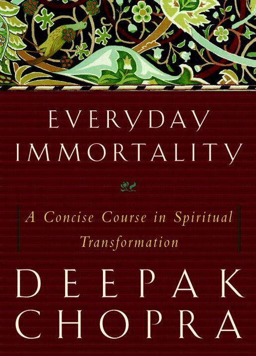 Everyday Immortality: A Concise Course in Spiritual Transformation
