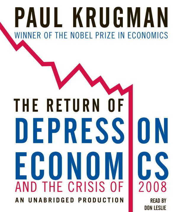 The Return of Depression Economics and the Crisis of 2008