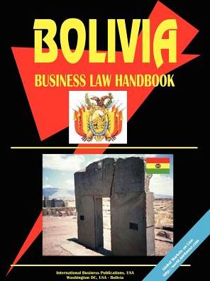 Bolivia Business Law Handbook