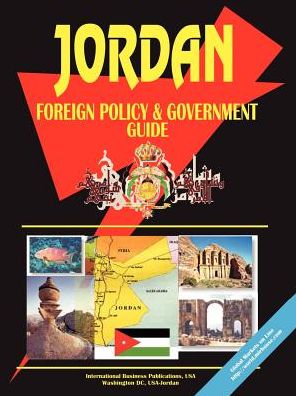 Jordan Foreign Policy And Government Guide