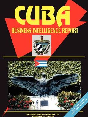 Cuba Business Intelligence Report