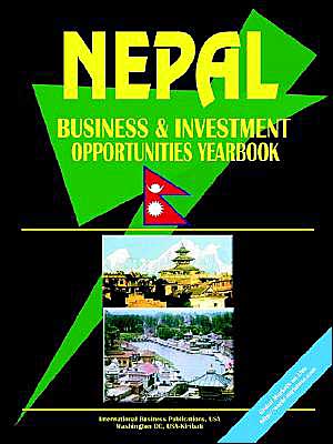 Nepal Business And Investment Opportunities Yearbook