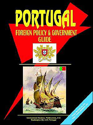 Portugal Foreign Policy And Government Guide