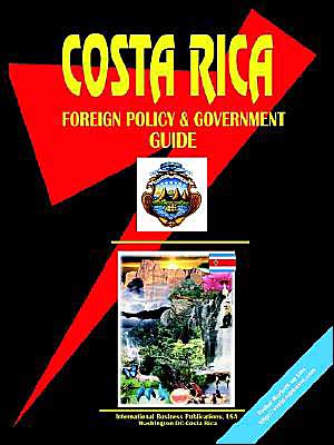 Costa Rica Foreign Policy And Government Guide