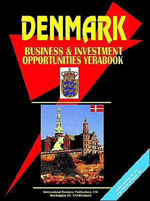 Denmark Business And Investment Opportunities Yearbook