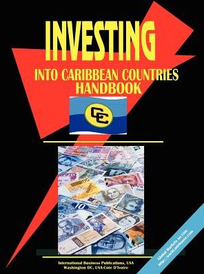 Investing Into Caribbean Countries Markets Handbook