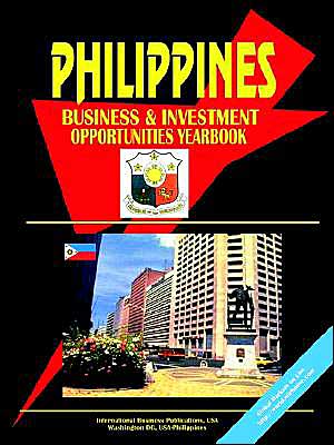 Philippines Business And Investment Opportunities Yearbook