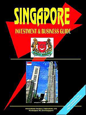 Singapore Investment And Business Guide