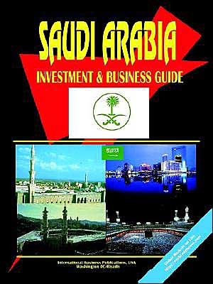 Saudi Arabia Investment And Business Guide