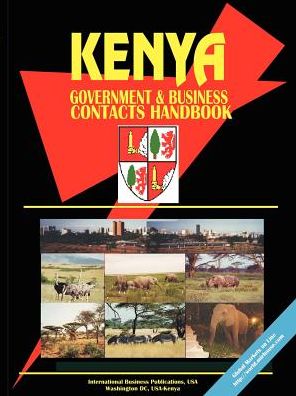 Kenya Government And Business Contacts Handbook
