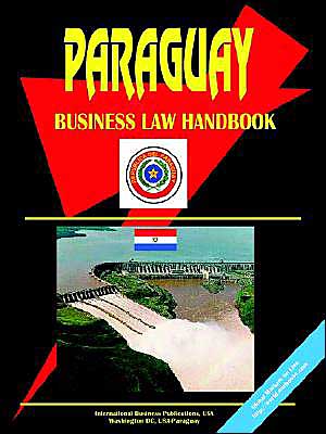 Paraguay Business Law Handbook