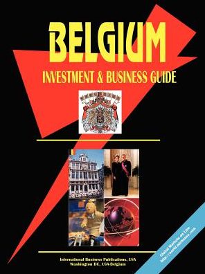 Belgium Investment And Business Guide