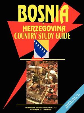 Bosnia And Herzegovina Country Study Guide