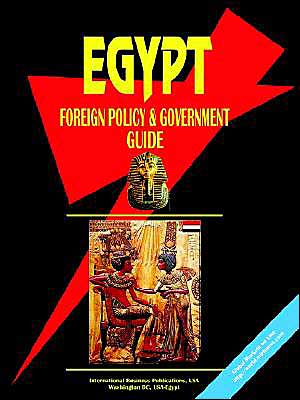 Egypt Foreign Policy And Government Guide