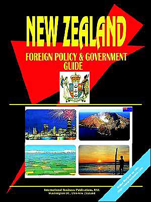 New Zealand Foreign Policy And Government Guide