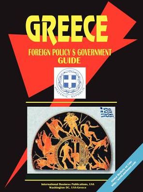 Greece Foreign Policy And Government Guide