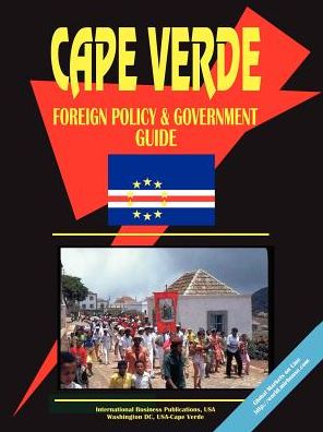 Cape Verde Foreign Policy And Government Guide