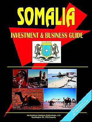 Somalia Investment And Business Guide
