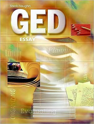 Steck-Vaughn GED: Student Edition Essay