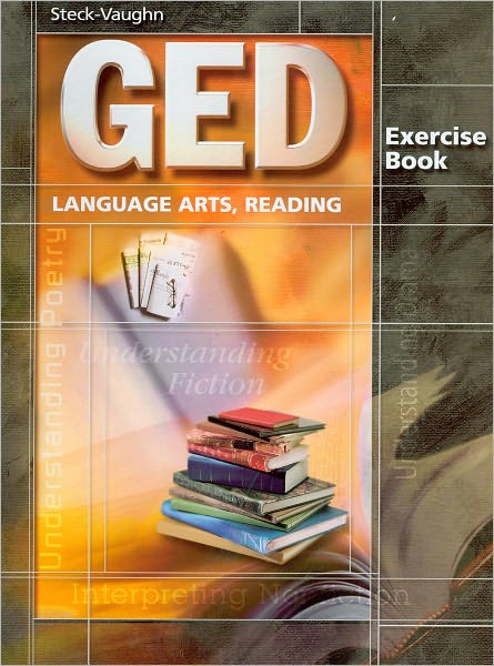 GED Exercise Books: Student Workbook Language Arts, Reading