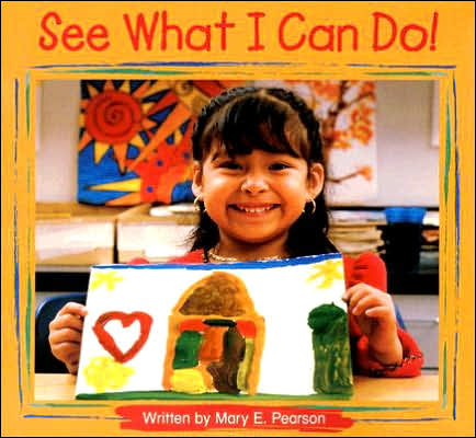 Steck-Vaughn Pair-It Books Foundation: Individual Student Edition See What I can Do!