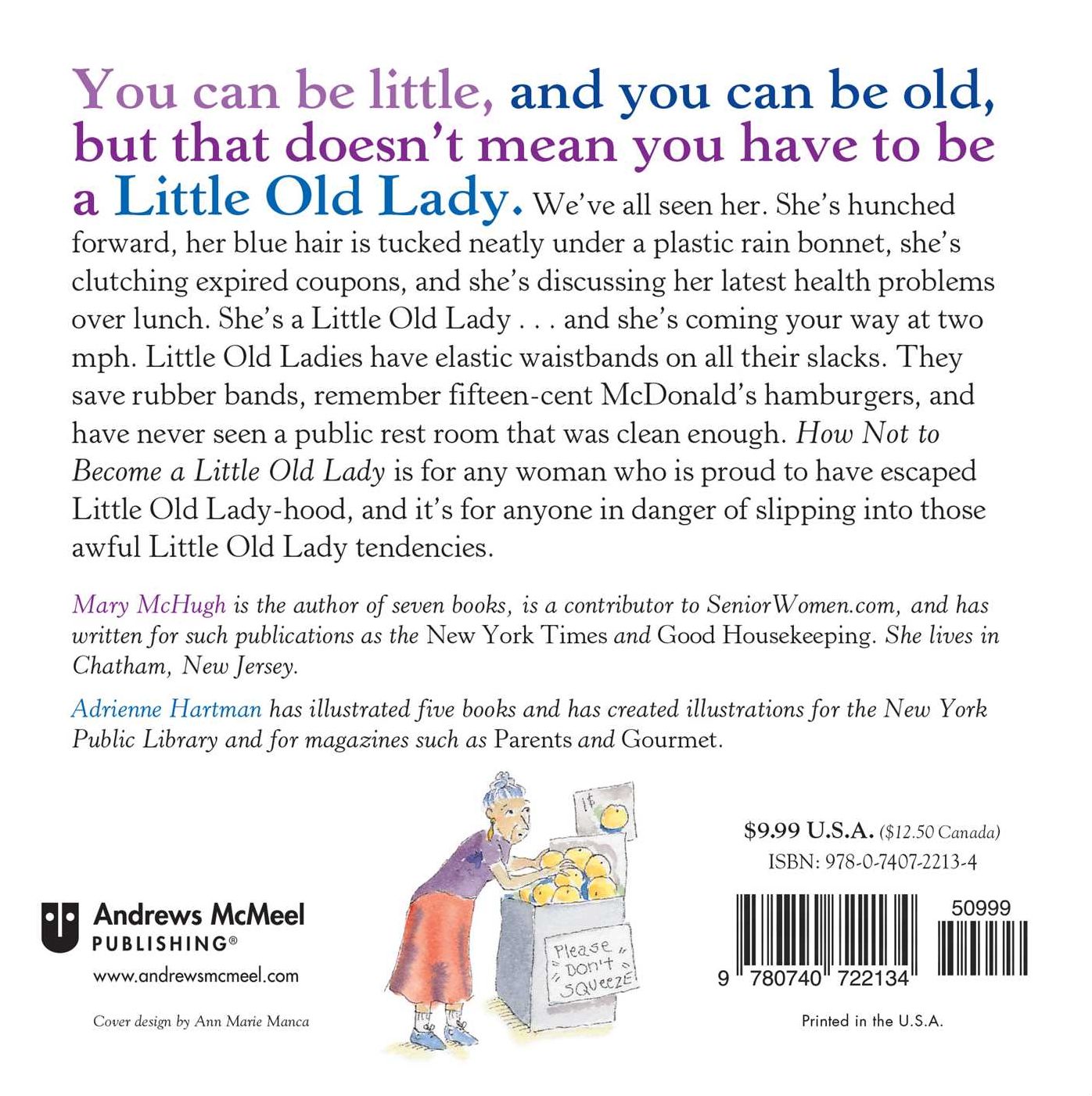 How Not to Become a Little Old Lady
