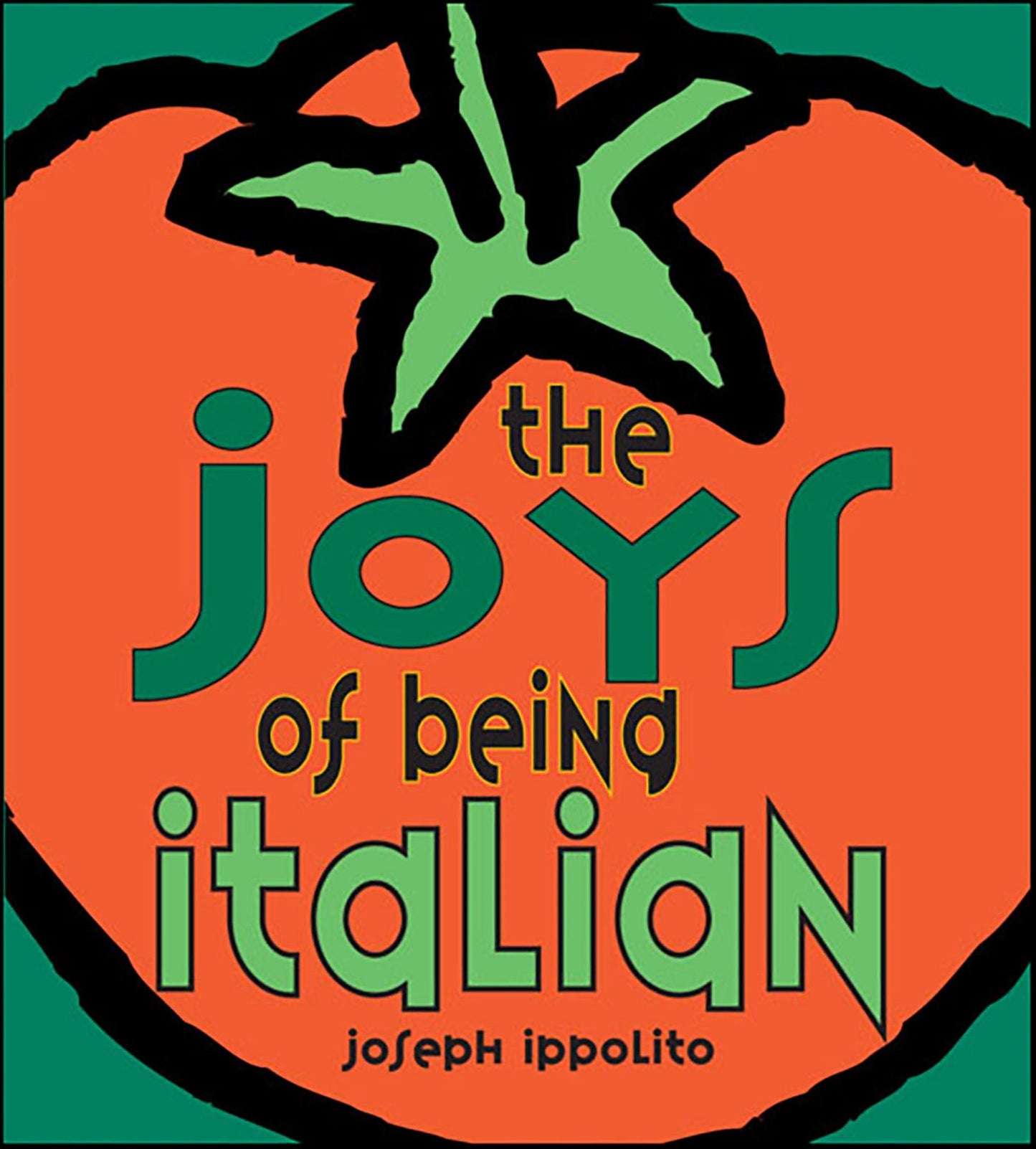 The Joys of Being Italian