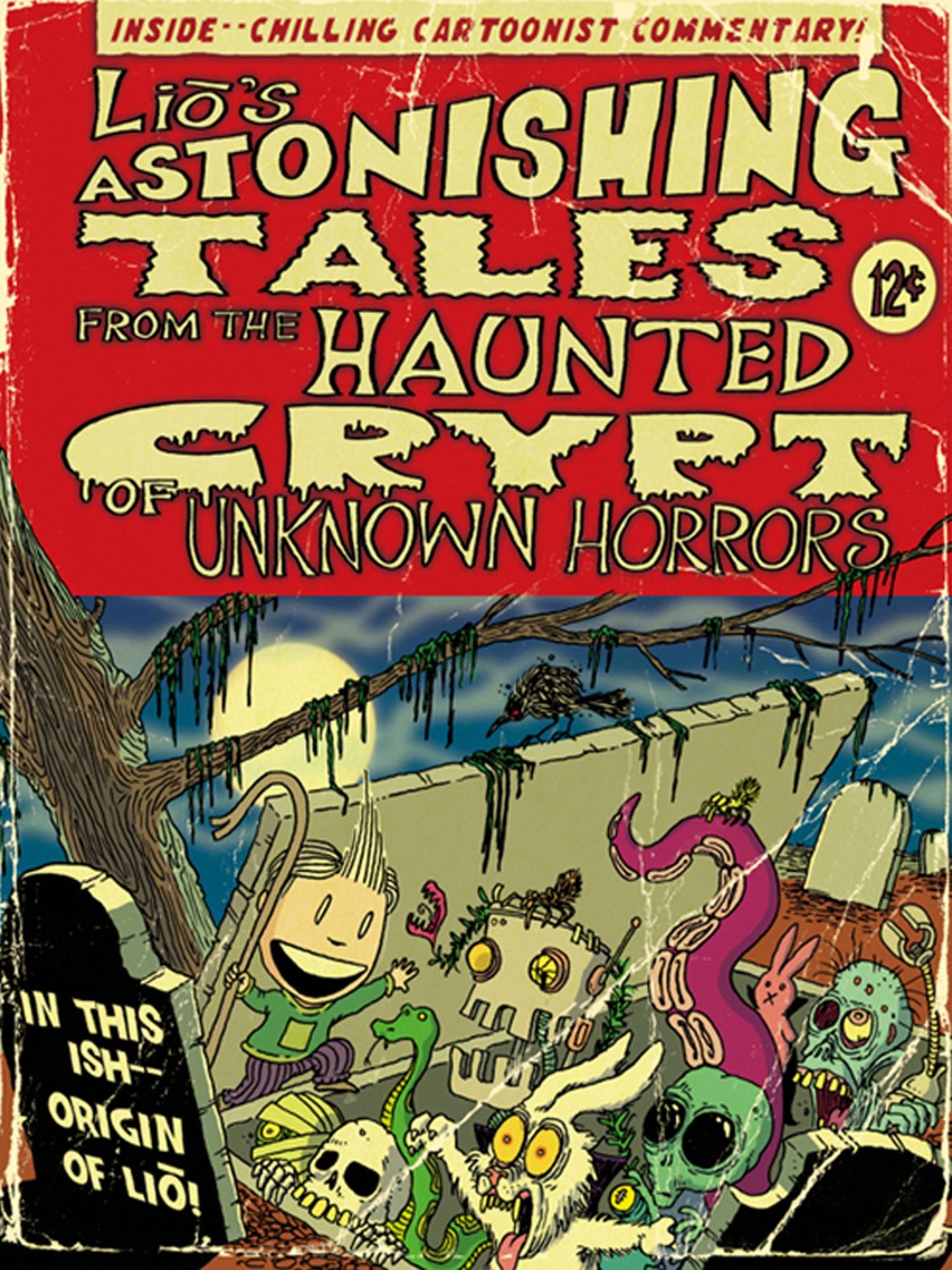 Lio's Astonishing Tales: From the Haunted Crypt of Unknown Horrors