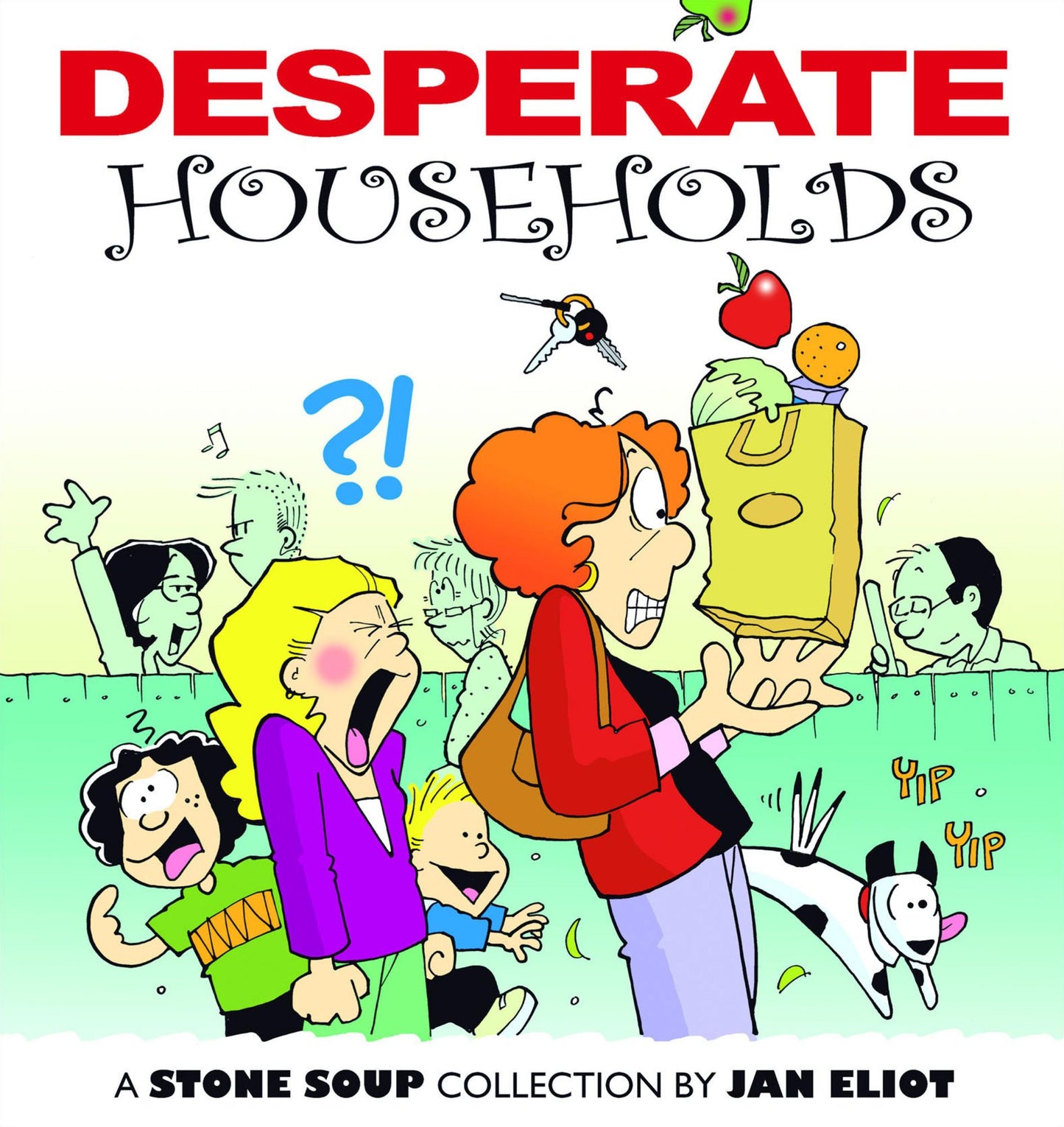 Desperate Households: A Stone Soup Collection
