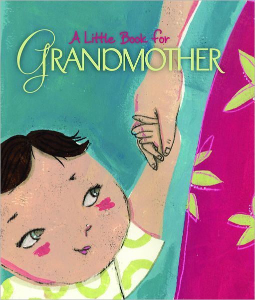 A Little Book for Grandmother
