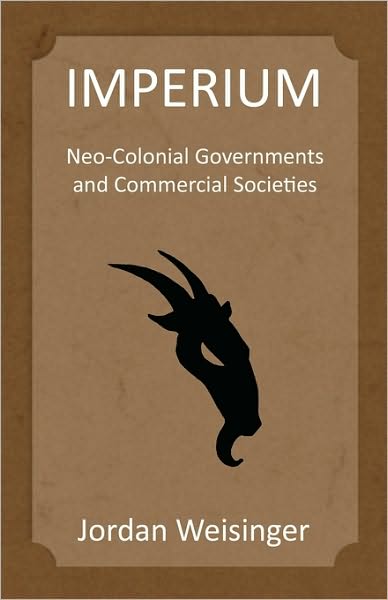 Imperium: Neo-colonial Governments and Commercial Societies