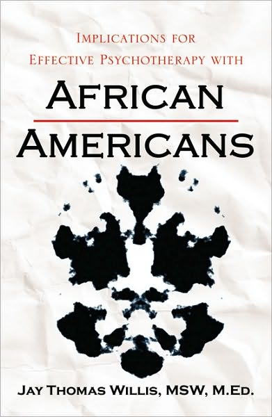 Implications for Effective Psychotherapy With African Americans