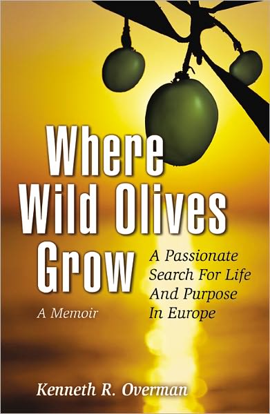 Where Wild Olives Grow