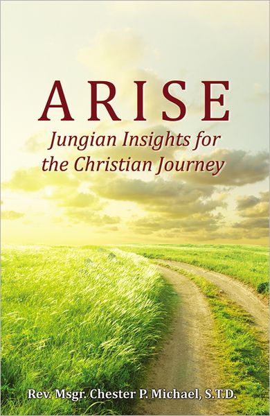 Arise: Jungian Insights for the Christian Journey