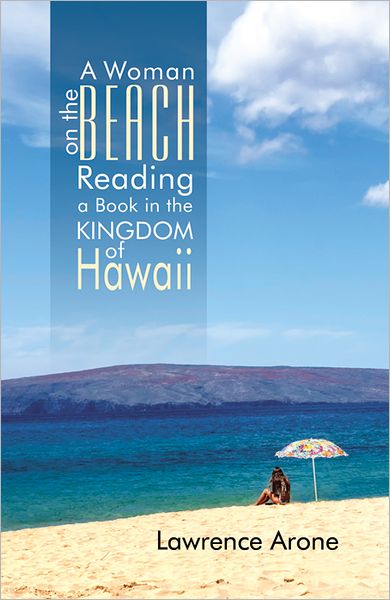 A Woman on the Beach Reading a Book in the Kingdom of Hawaii