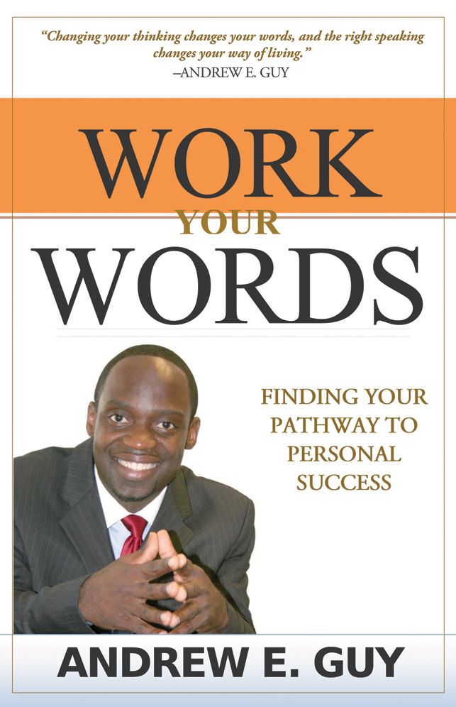 Work Your Words: Finding Your Pathway to Personal Success