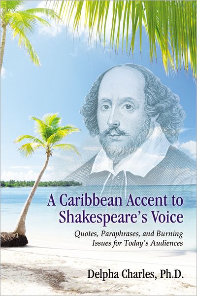 A Caribbean Accent to Shakespeare's Voice
