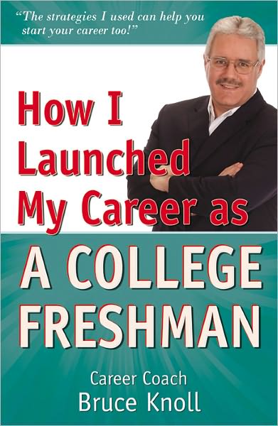 How I Launched My Career As A Collage Freshman