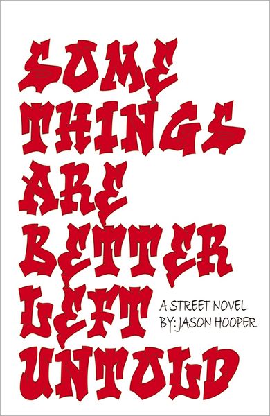 Some Things Are Better Left Untold