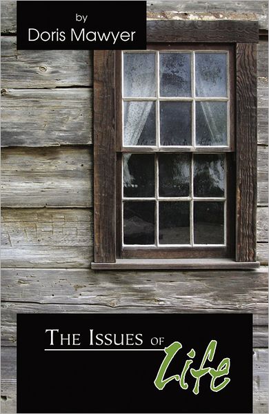 The Issues of Life