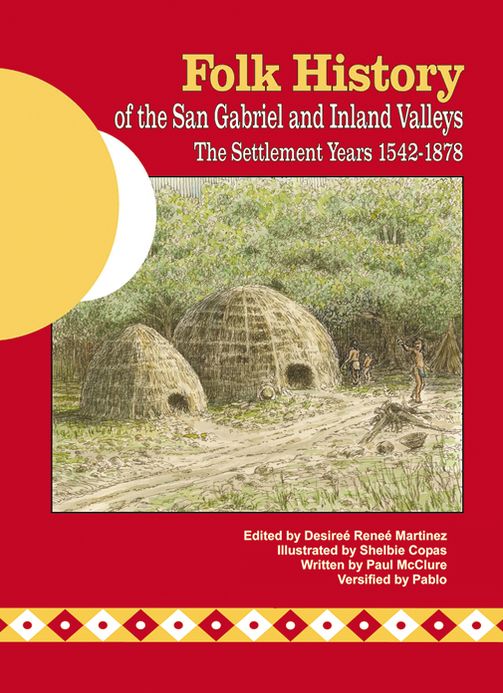 Folk History of the San Gabriel and Inland Valleys