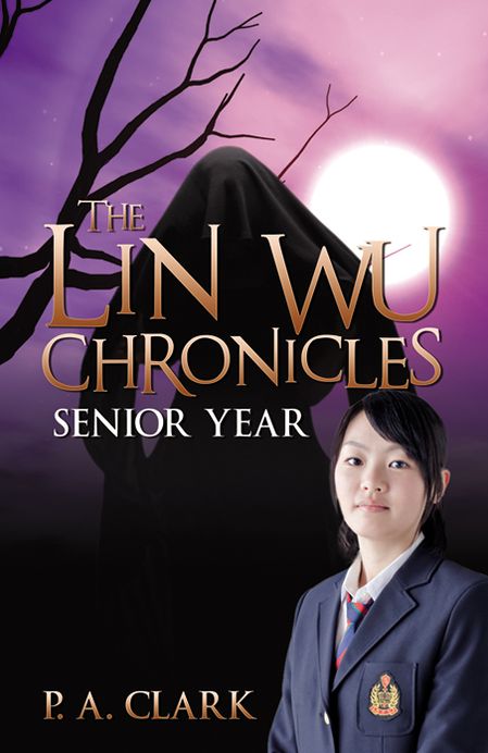 The Lin Wu Chronicles: Senior Year