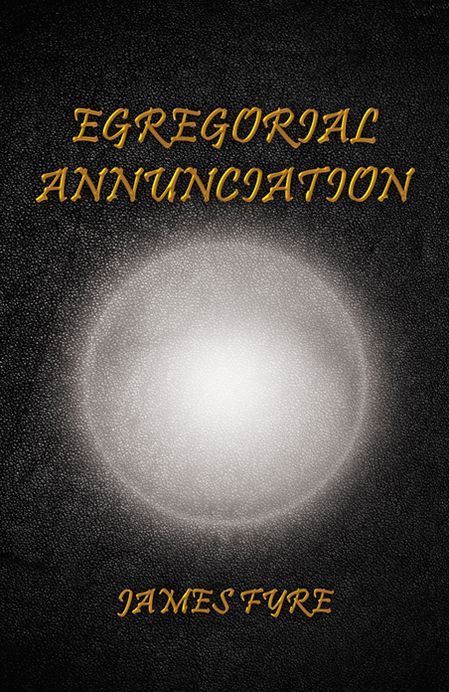 Egregorial Annunciation