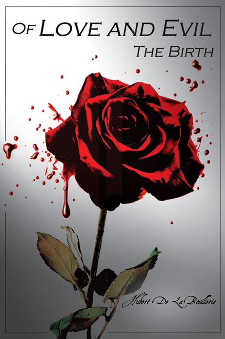 Of Love and Evil The Birth